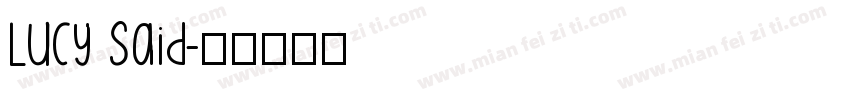Lucy Said字体转换